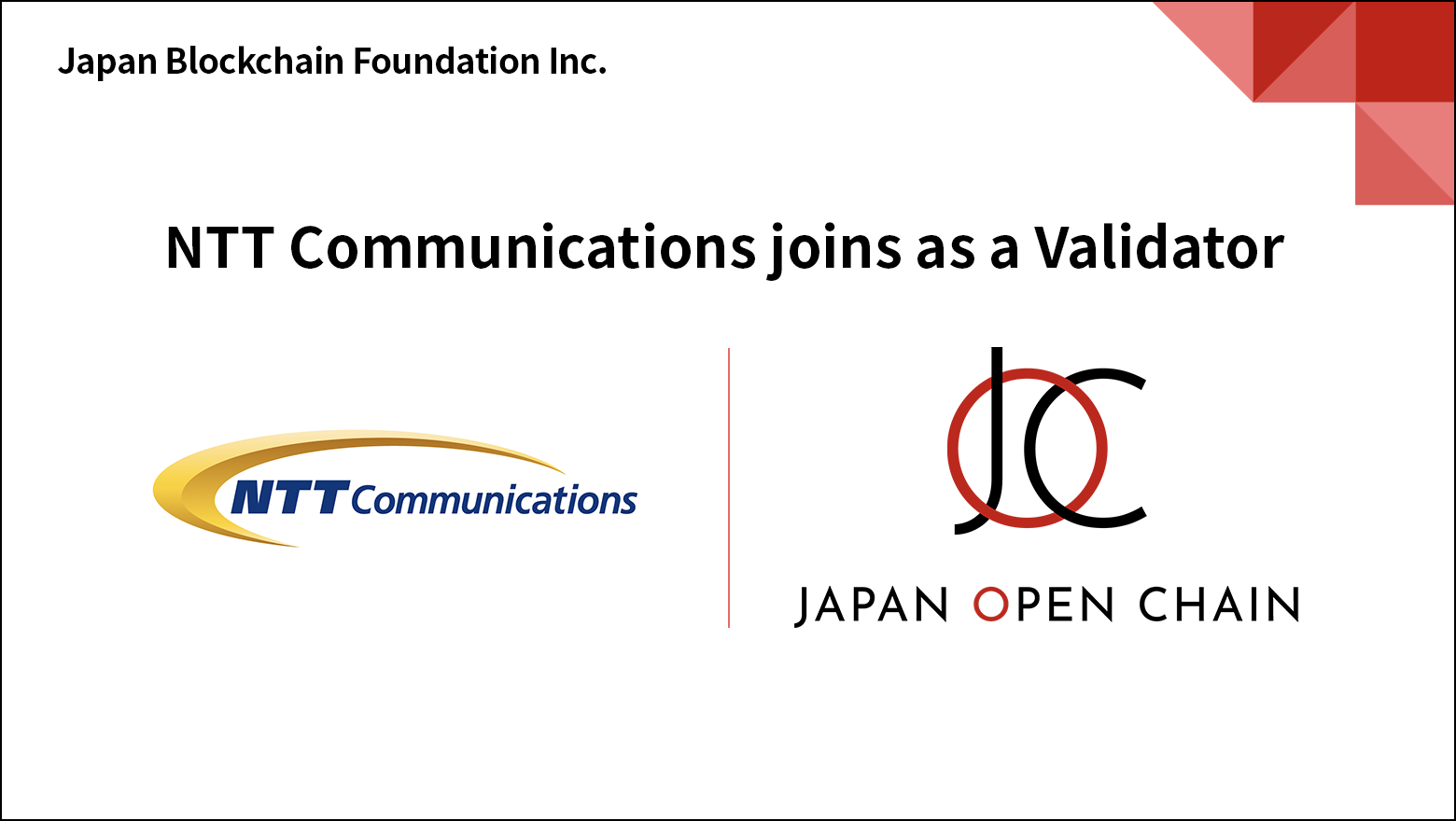 NTT Communications Joins Japan Open Chain as a Validator (Blockchain Co-operator)